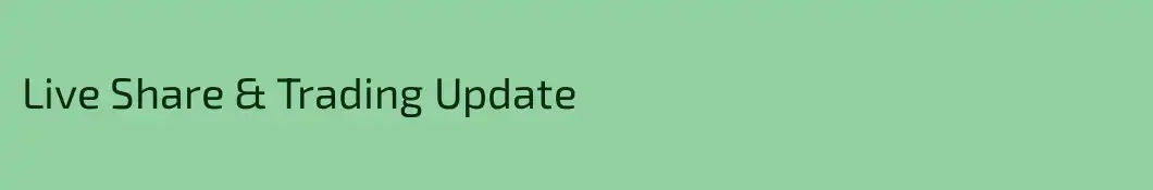 Live Share & Trading Update 